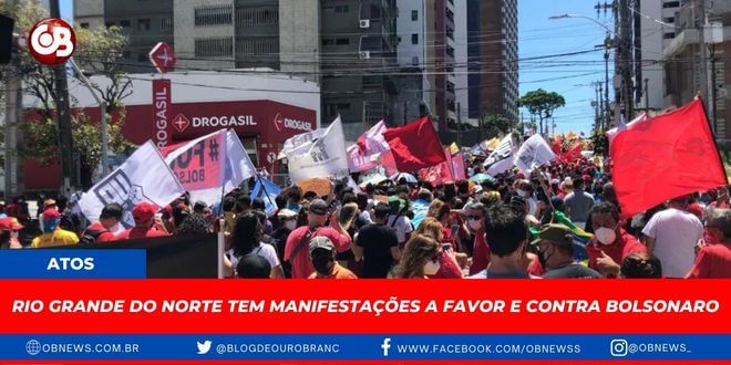 Rio Grande do Norte tem manifestações a favor e contra Bolsonaro