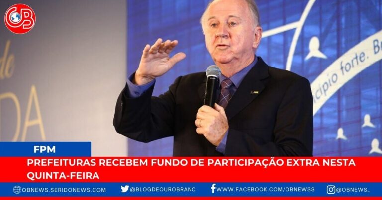 Prefeituras recebem fundo de participação extra nesta quinta-feira