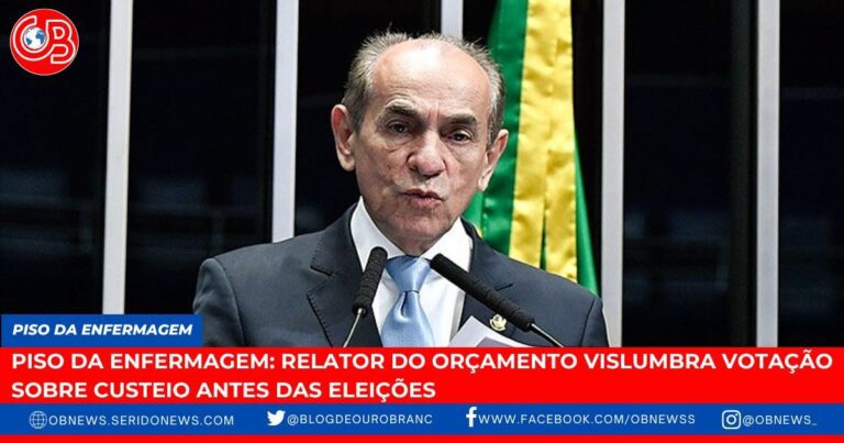 Piso da enfermagem: relator do orçamento vislumbra votação sobre custeio antes das eleições