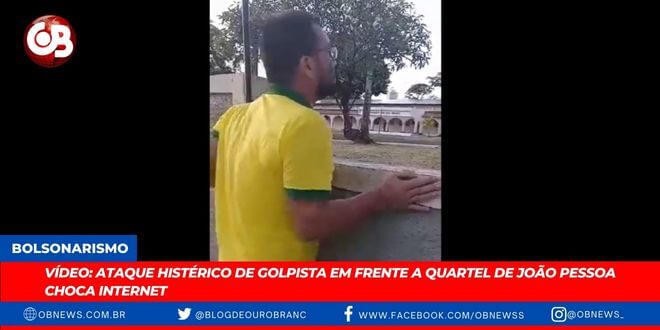 Vídeo: Ataque histérico de bolsonarista em frente a quartel de João Pessoa choca internet