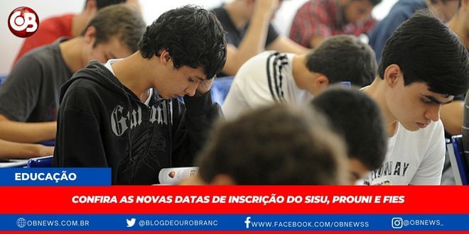 Confira as novas datas de inscrição do Sisu, Prouni e Fies