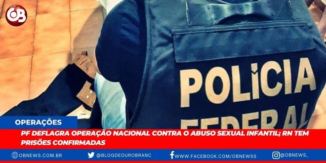 PF deflagra operação nacional contra