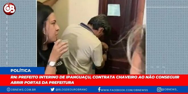 Prefeito interino de Ipanguaçu, contrata chaveiro