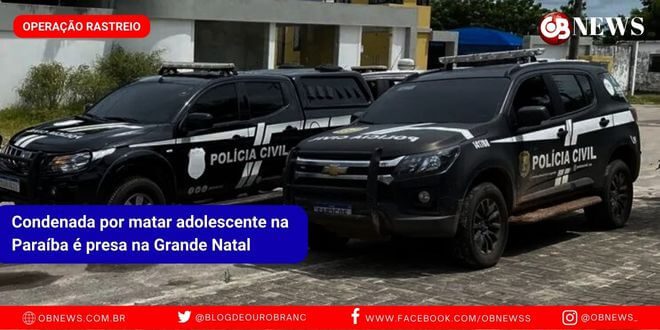 Condenada por matar adolescente na Paraíba