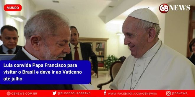 Lula convida Papa Francisco para visitar o Brasil