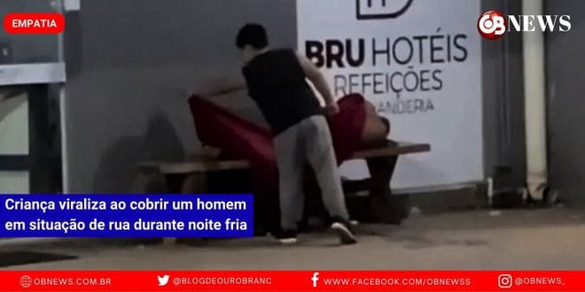 Criança viraliza ao cobrir um homem em situação de rua durante noite fria