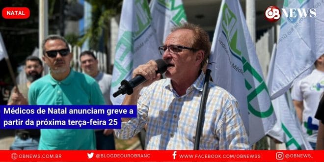 Médicos de Natal anunciam greve a partir da próxima terça-feira 25