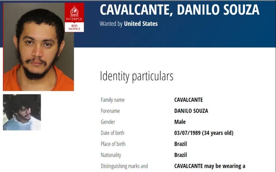 Danilo Cavalcante, o fugitivo brasileiro nos EUA, é incluído na lista da Interpol