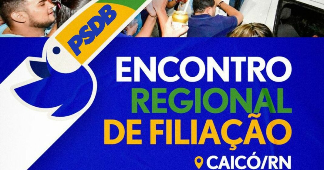 PSDB vai reunir lideranças do Seridó neste sábado, em Encontro Regional