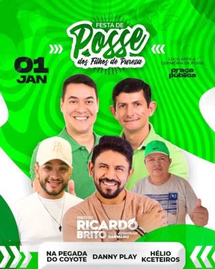 Pureza: Festa de posse de Ricardo Brito terá: Na Pegada do Coyote, Danny Play e Hélio Kceteiros 